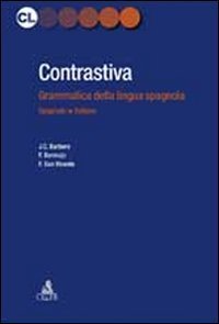 Contrastiva. Grammatica della lingua spagnola