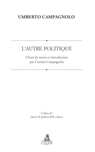 L'Autre Politique. Choix de textes et introduction