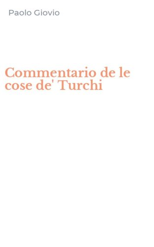 Commentario de le cose de' Turchi