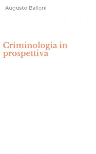 Criminologia in prospettiva