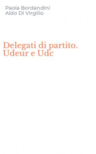 Delegati di partito. Udeur e Udc