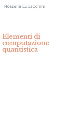 Elementi di computazione quantistica