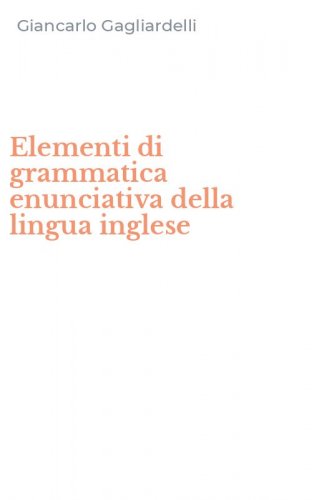 Elementi di grammatica enunciativa della lingua inglese