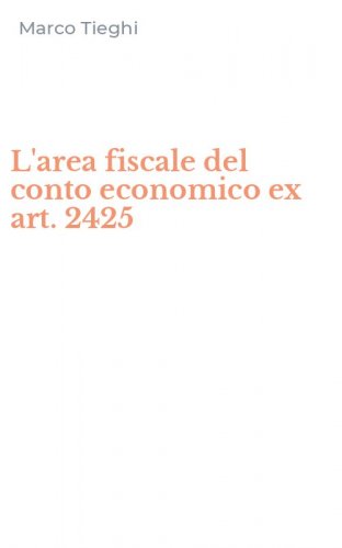 L'area fiscale del conto economico ex art. 2425