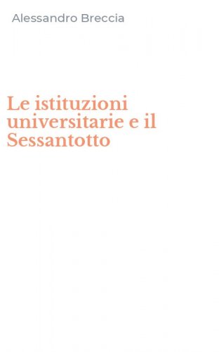 Le istituzioni universitarie e il Sessantotto