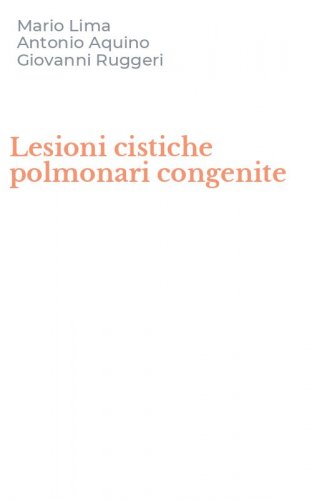 Lesioni cistiche polmonari congenite