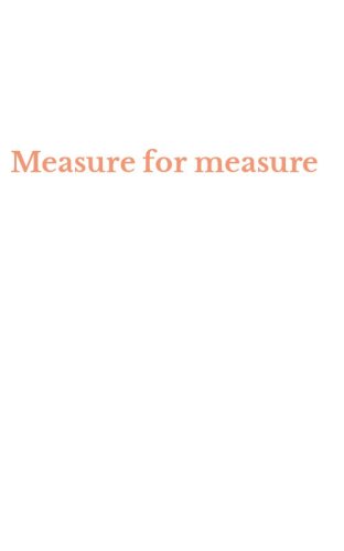 Measure for measure