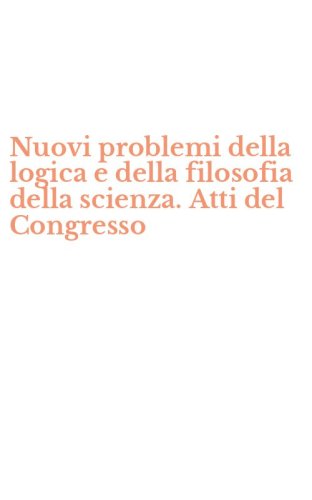 Nuovi problemi della logica e della filosofia della scienza. Atti del Congresso