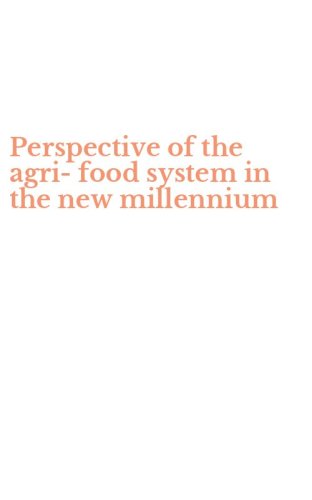 Perspective of the agri-food system in the new millennium
