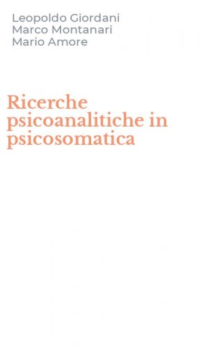 Ricerche psicoanalitiche in psicosomatica