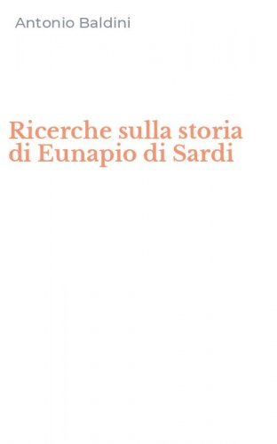 Ricerche sulla storia di Eunapio di Sardi