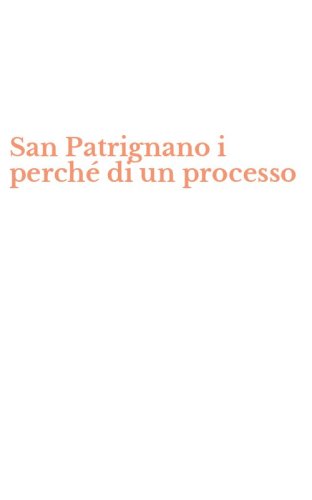 San Patrignano i perch&eacute; di un processo