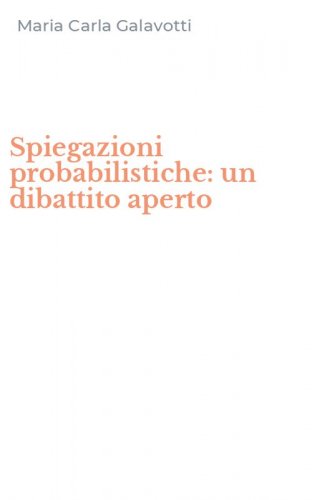 Spiegazioni probabilistiche: un dibattito aperto