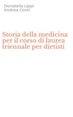 Storia della medicina per il corso di laurea triennale per dietisti