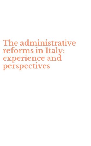 The administrative reforms in Italy: experience and perspectives