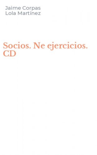 Socios. Ne ejercicios. CD