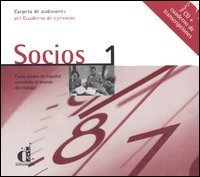 Socios. Curso b&aacute;sico de espa&ntilde;ol orientado al mundo del trabajo. Carpeta de audiciones del cuaderno de ejercicios. Con cuaderno de transcripciones. 2 CD Audio