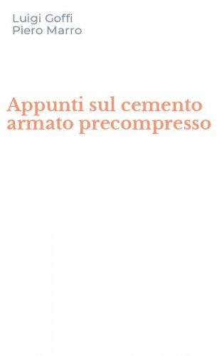 Appunti sul cemento armato precompresso