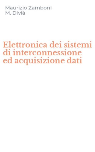 Elettronica dei sistemi di interconnessione ed acquisizione dati