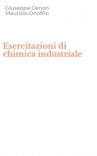 Esercitazioni di chimica industriale