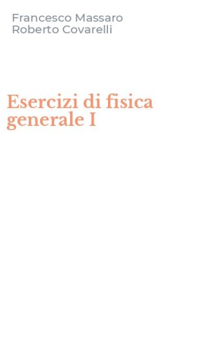 Esercizi di fisica generale I