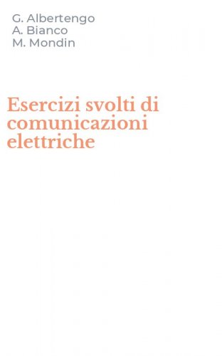 Esercizi svolti di comunicazioni elettriche
