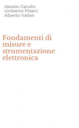 Fondamenti di misure e strumentazione elettronica