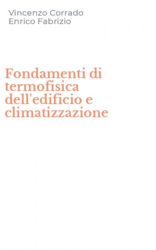Fondamenti di termofisica dell'edificio e climatizzazione