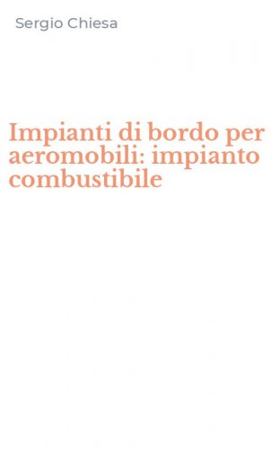 Impianti di bordo per aeromobili: impianto combustibile