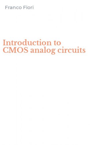 Introduction to CMOS analog circuits
