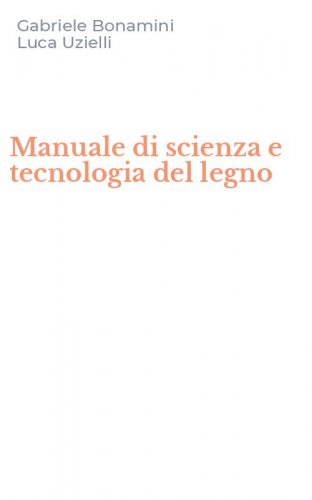 Manuale di scienza e tecnologia del legno
