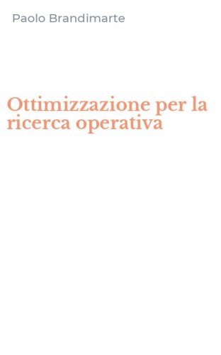 Ottimizzazione per la ricerca operativa