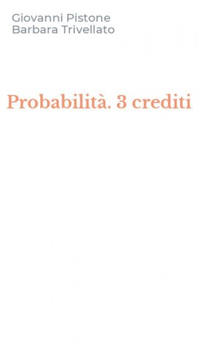 Probabilit&agrave;. 3 crediti