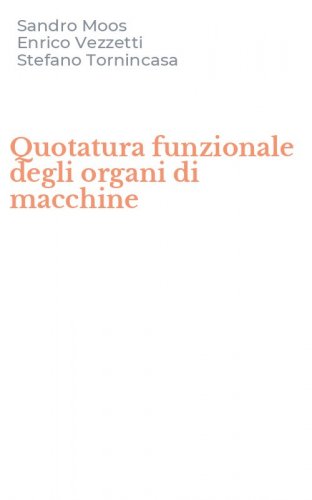 Quotatura funzionale degli organi di macchine