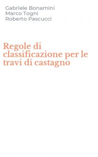 Regole di classificazione per le travi di castagno