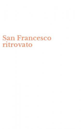 San Francesco ritrovato