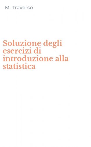 Soluzione degli esercizi di introduzione alla statistica