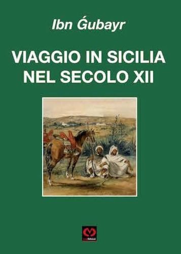 Viaggio in Sicilia nel secolo XII