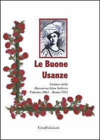 Le buone usanze. Gina Sobrero