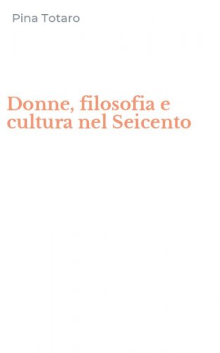Donne, filosofia e cultura nel Seicento