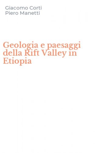Geologia e paesaggi della Rift Valley in Etiopia