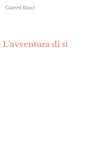 L'avventura di s&igrave;