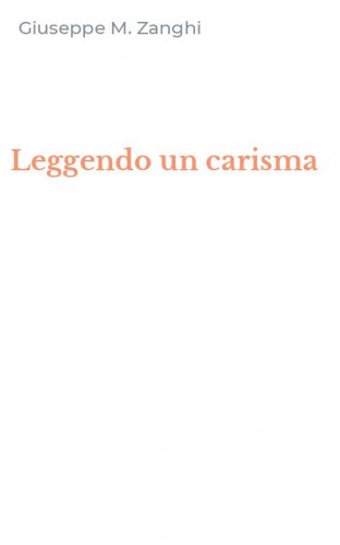 Leggendo un carisma