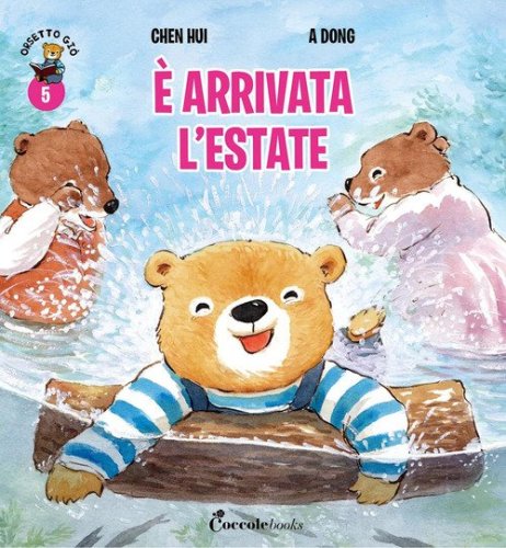 &Egrave; arrivata l'estate. Orsetto Gi&ograve;
