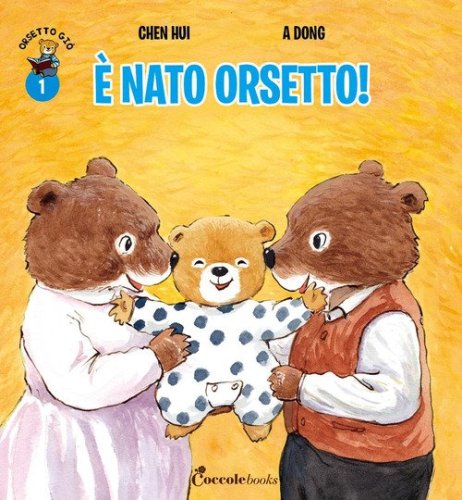 &Egrave; nato orsetto! Orsetto Gi&ograve;