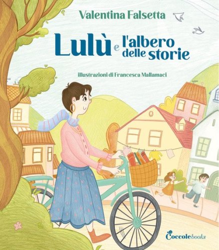 Lul&ugrave; e l'albero delle storie. Albi illustrati