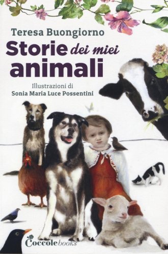 Storie dei miei animali. Ad alta leggibilit&agrave;