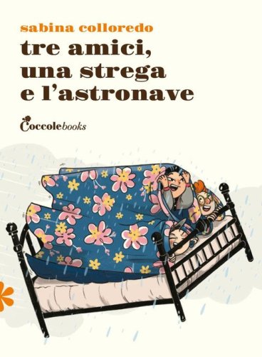 Tre amici una strega e l'astronave