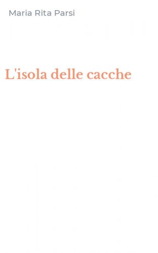 L'isola delle cacche