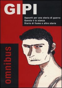 Appunti per una storia di guerra-Questa &egrave; la stanza-Diario di fiume e altre storie